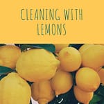 Kitchen Tips Thursday: Cleaning with Lemons